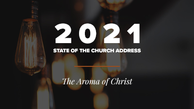 2021 State of the Church Address