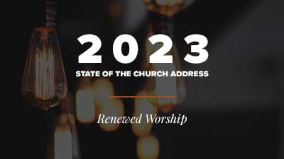 2023 State of the Church Address